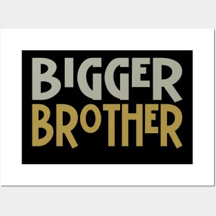 Bigger Brother Posters and Art